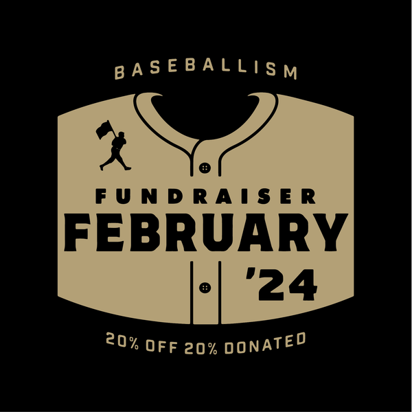 Baseballism Fundraiser February 2024