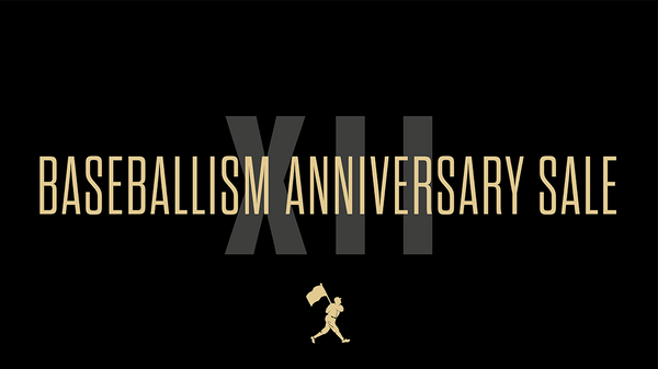 Baseballism Anniversary Sale XII