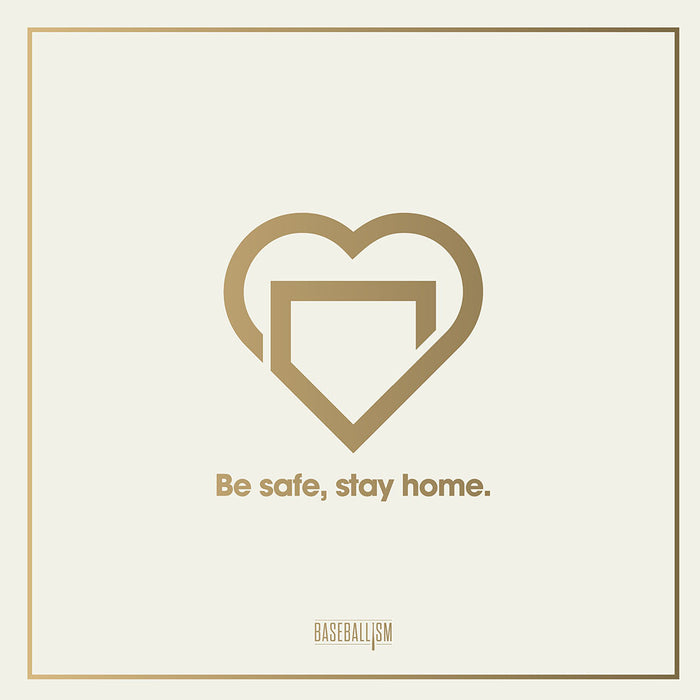 Baseballism Stay Home Effort