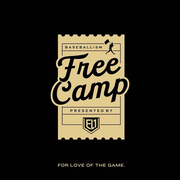 Baseballism Free Camps by EL1 Sports
