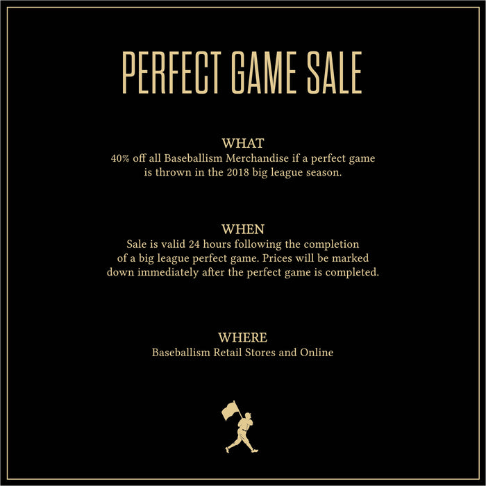 The Baseballism Perfect Game Sale
