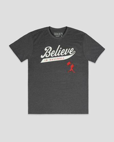 Believe in Baseball T-Shirt - Baseballism Online