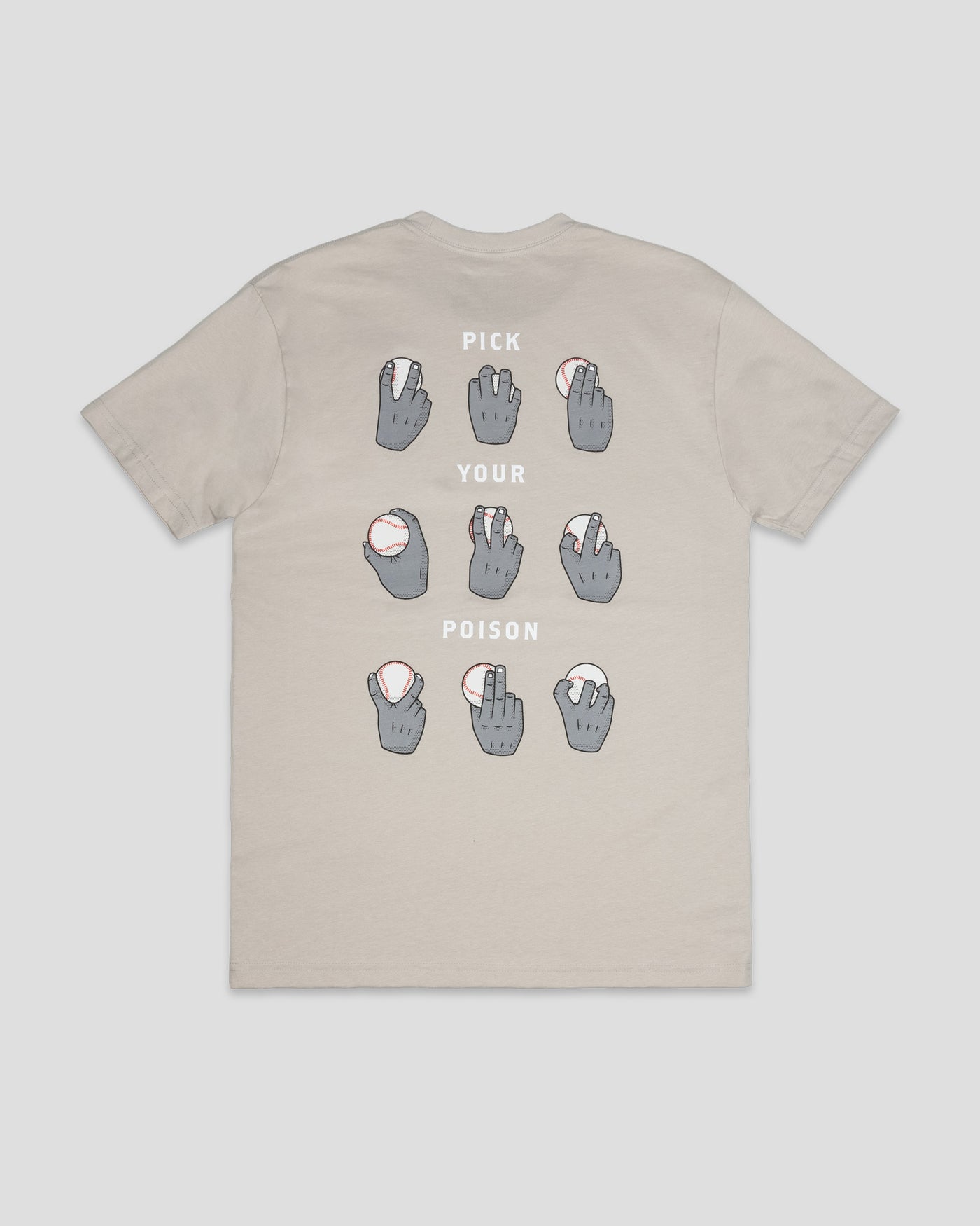 Pick Your Poison T-Shirt - Light Grey - Baseballism Online